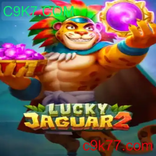 Luckyjaguar2: Descubra a Emoção do Novo Jogo em C9K7.COM